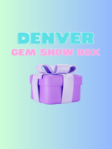 Denver Gem Show Box Pre-Sale